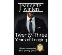 Twenty-Three Years of Longing (Barrington Billionaires)