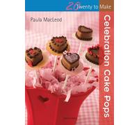 Twenty to Make: Celebration Cake Pops