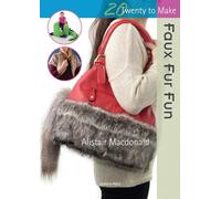 Twenty to Make: Faux Fur Fun