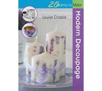 Twenty to Make: Modern Decoupage