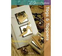 Twenty to Make: Tags & Toppers