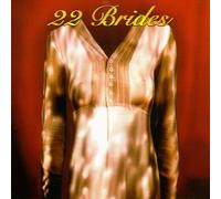 Twenty-Two Brides - Blazes of Light