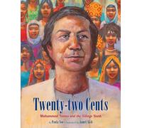 Twenty-Two Cents: Muhammad Yunus and the Village Bank