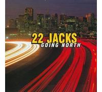 TWENTY TWO JACKS - GOING NORTH - CD - V1111z
