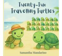 Twenty-Two Travelling Turtles (Three Hearts Toddler Books)