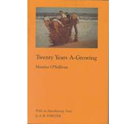 Twenty Years A-Growing