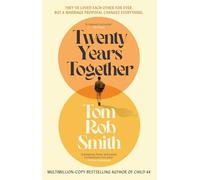 Twenty Years Together: The beautiful new love story from the multi-million copy bestselling author, perfect for fans of David Nicholls