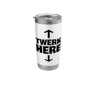 Twerk Here Stainless Steel Insulated Tumbler