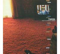 Twerk - Now I'm Rendered Useless