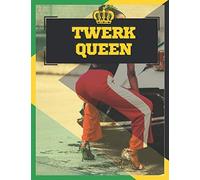 Twerk Queen: Twerk Queen Personal Planner for Women, Daily Agenda and Organizer with Flexible Soft Cover, Weekly and Monthly with Notes Pages , Cute ... for Men and Women, Notebook Journal & Diary.