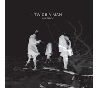 Twice a Man - Presence [VINYL]