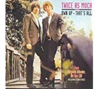 Twice As Much - Own Up/That'S All