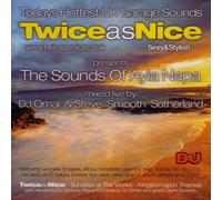 Twice As Nice Presents: The Sounds of Ayia Napa (UK Import)
