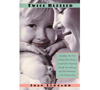 Twice Blessed: Having a Second Child