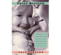 Twice Blessed: Having a Second Child