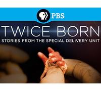 Twice Born: Stories from the Special Delivery Unit