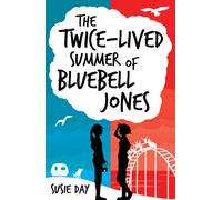 Twice-Lived Summer of Bluebell Jones