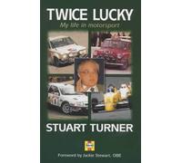 Twice Lucky: My Life in Motorsport by Stuart Turner (1999-10-21)