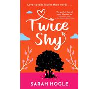 Twice Shy : the most hilarious and feel-good romance