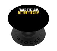 Twice The Love Twice The Mess Twin Daddy PopSockets Adhesive PopGrip