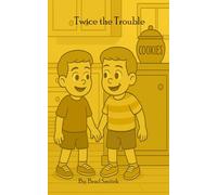Twice the Trouble