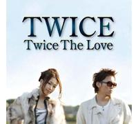 Twice - Twice the Love