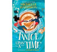 Twice Upon a Time : The perfect time-travel mystery
