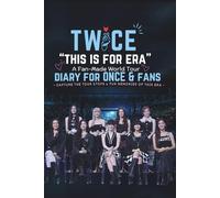 Twices "This is For Era" Fan-made Diary: Capture the Tour Stops & fun memories of this Era (Fun Books)