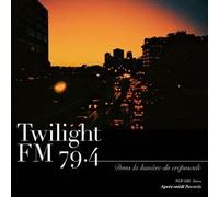 Twilight FM 79.4 - Dans la lumière du crépscule