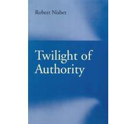 Twilight of Authority