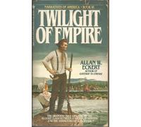 Twilight of Empire