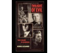 Twilight of Evil