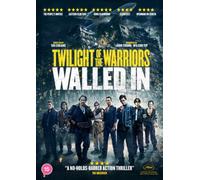 Twilight of the Warriors: Walled In