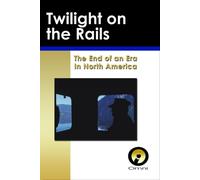 Twilight on the Rails