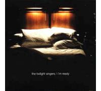 Twilight Singers - I'm Ready