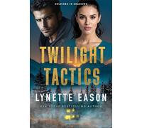 Twilight Tactics: 1 (Soldiers in Shadows)