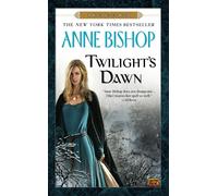 Twilight'S Dawn: A Black Jewels Book: 9 by Anne Bishop | Paperback | 2012