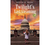 Twilight's Last Gleaming