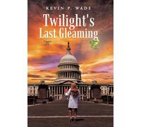 Twilight's Last Gleaming