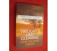 Twilight's Last Gleaming