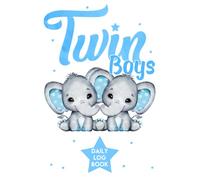 Twin Boys Daily Log Book : Baby Log Book For Twins - Daily Tracker For Newborns Infant Twins, Record Feedings, Diapers, Sleep Schedule And More - Baby Care Journal For Twins