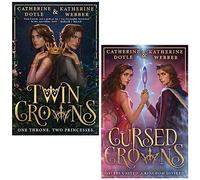 Twin Crowns Series By Katherine Webber and Catherine Doyle 2 Books Collection Set (Twin Crowns, Cursed Crowns)