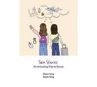 Twin Diaries: An Amazing Trip to Korea