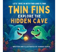 Twin Fins Explore the Hidden Cave: An Interactive Ocean Story for Brave Young Readers