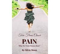 Twin Flame Chaser Pain: Why do Twin Flames Run?: 1