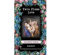 Twin Flame Love: Soulmate Poetry