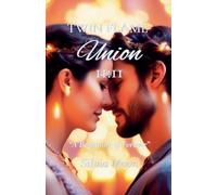 Twin Flame Union 11: 11: A Preparation Guide For Reunion