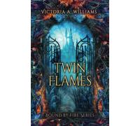 Twin Flames: A slow burn, epic, elemental fantasy (Bound by Fire)