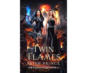 Twin Flames (The Crowe Sisters)