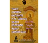 TWIN GOLDEN DRAGONS MYSTERIOUS BLACK DIAMOND HEART GRAND SEAL: TKC-VH DIARY. C32-2025